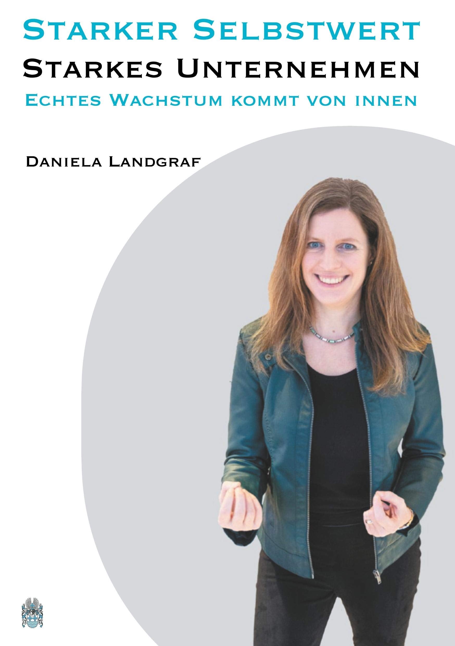 Starker Selbstwert - Starkes Unternehmen book