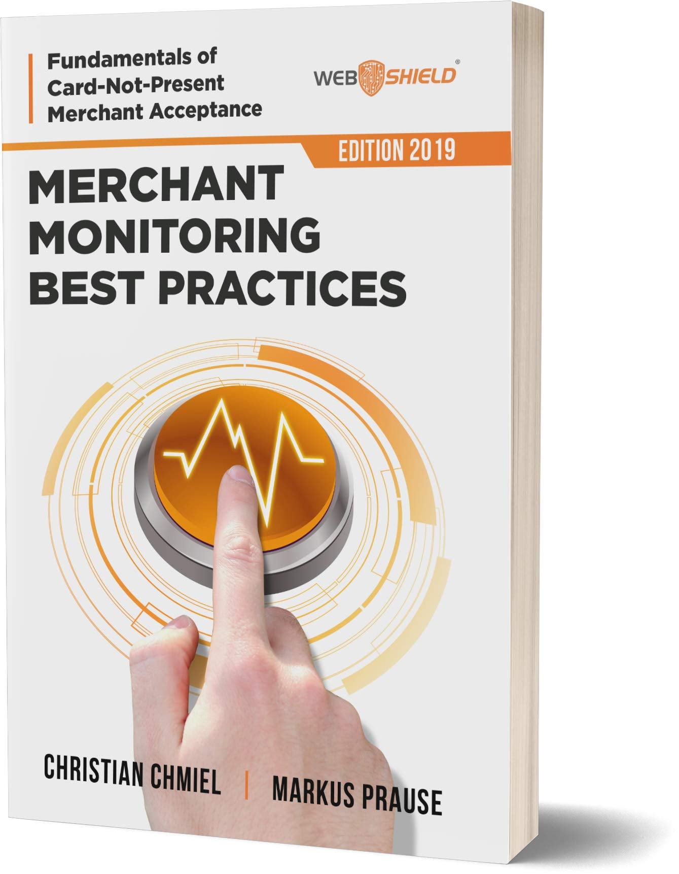 Fundamentals of Card-not-Present Merchant Acceptance: Merchant Monitoring Best Practices book
