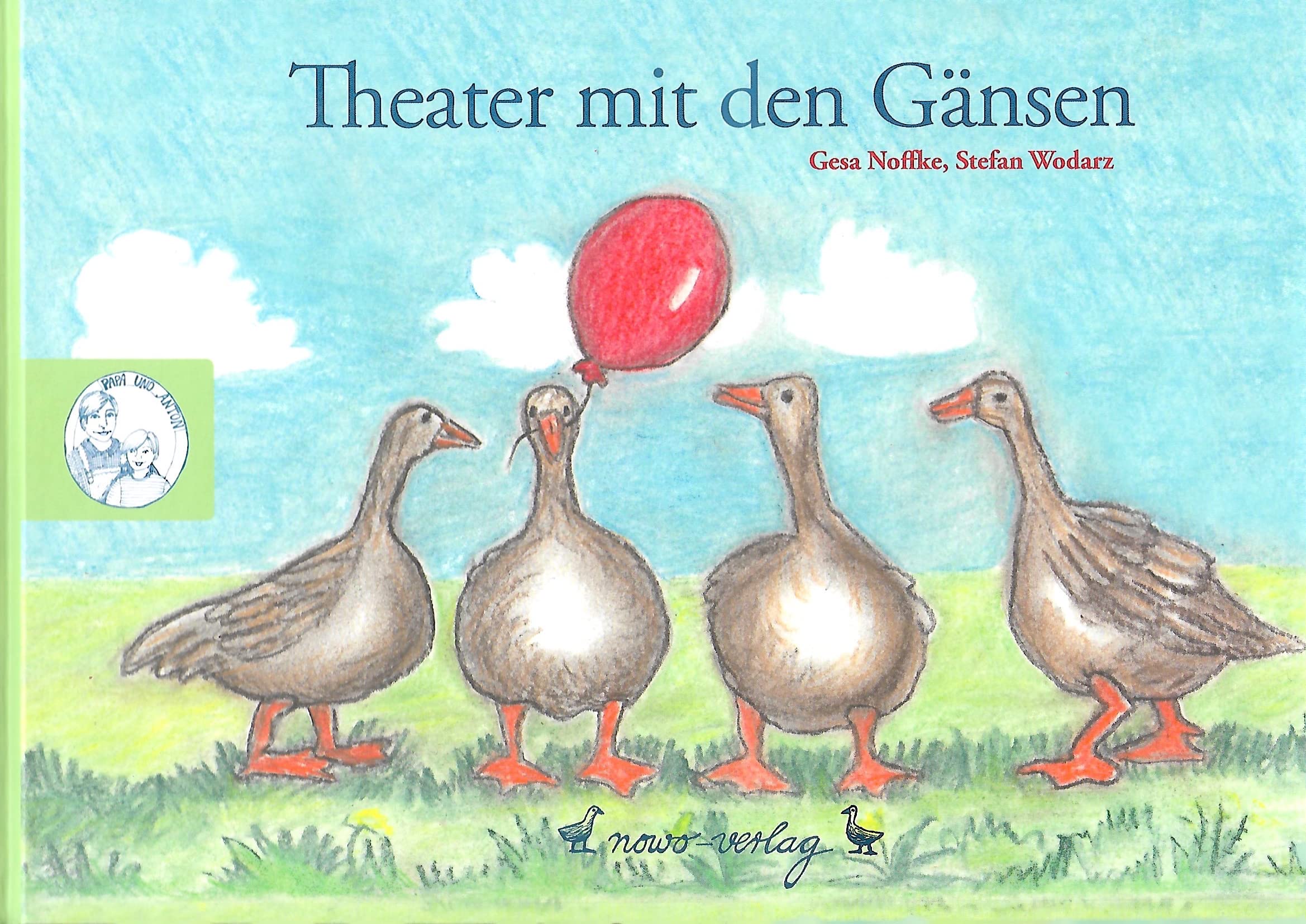 Theater mit den Gänsen (Papa und Anton) Film, Art & Culture