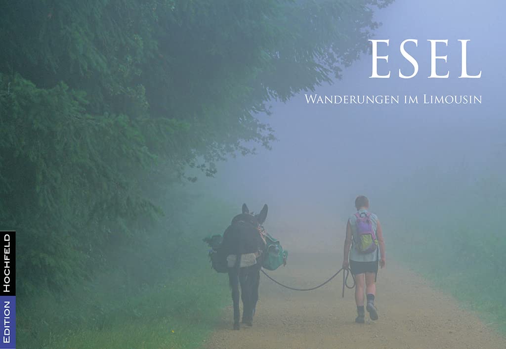 Esel - Wanderungen im Limousin Contemporary literature