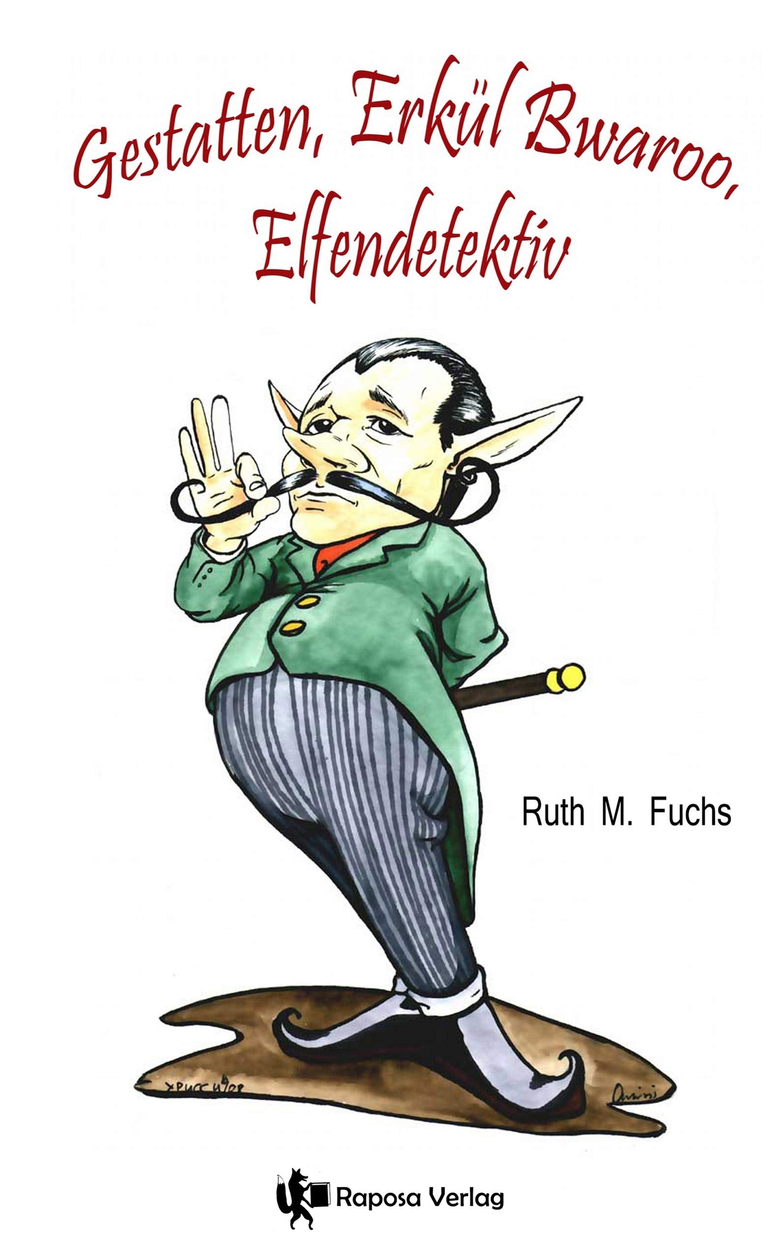 Gestatten, Erkül Bwaroo, Elfendetektiv Contemporary literature Books