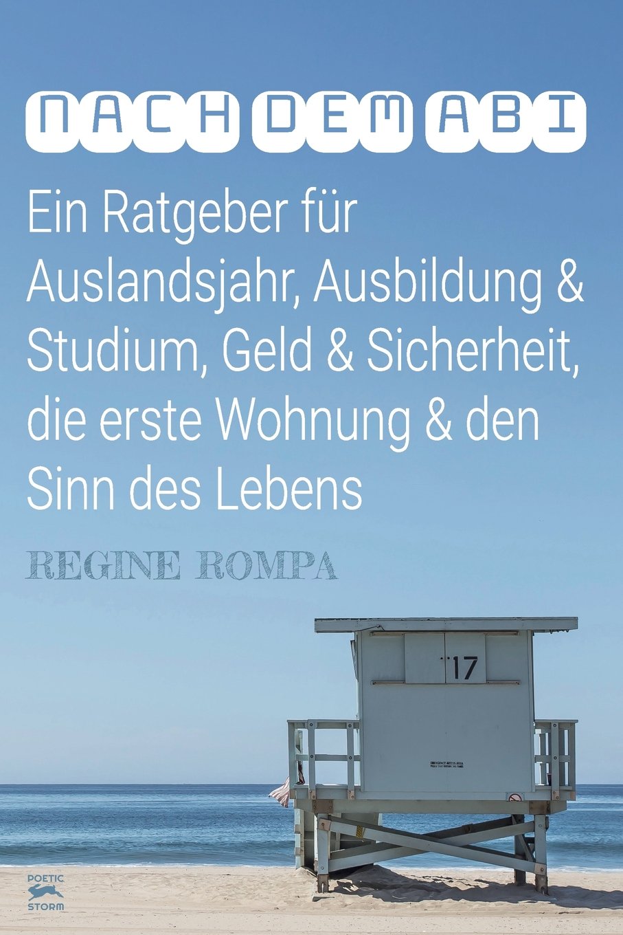 Nach dem Abi: Ein Ratgeber für Auslandsjahr, Ausbildung & Studium, Geld & Sicherheit, die erste Wohnung & den Sinn des Lebens Books