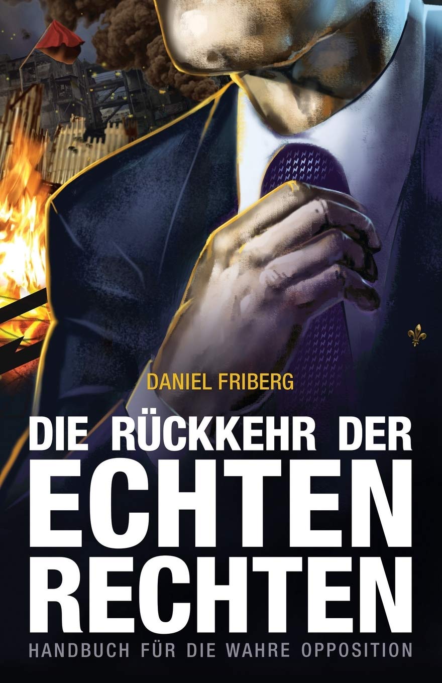 Die Rückkehr der echten Rechten: Handbuch für die wahre Opposition Social Sciences