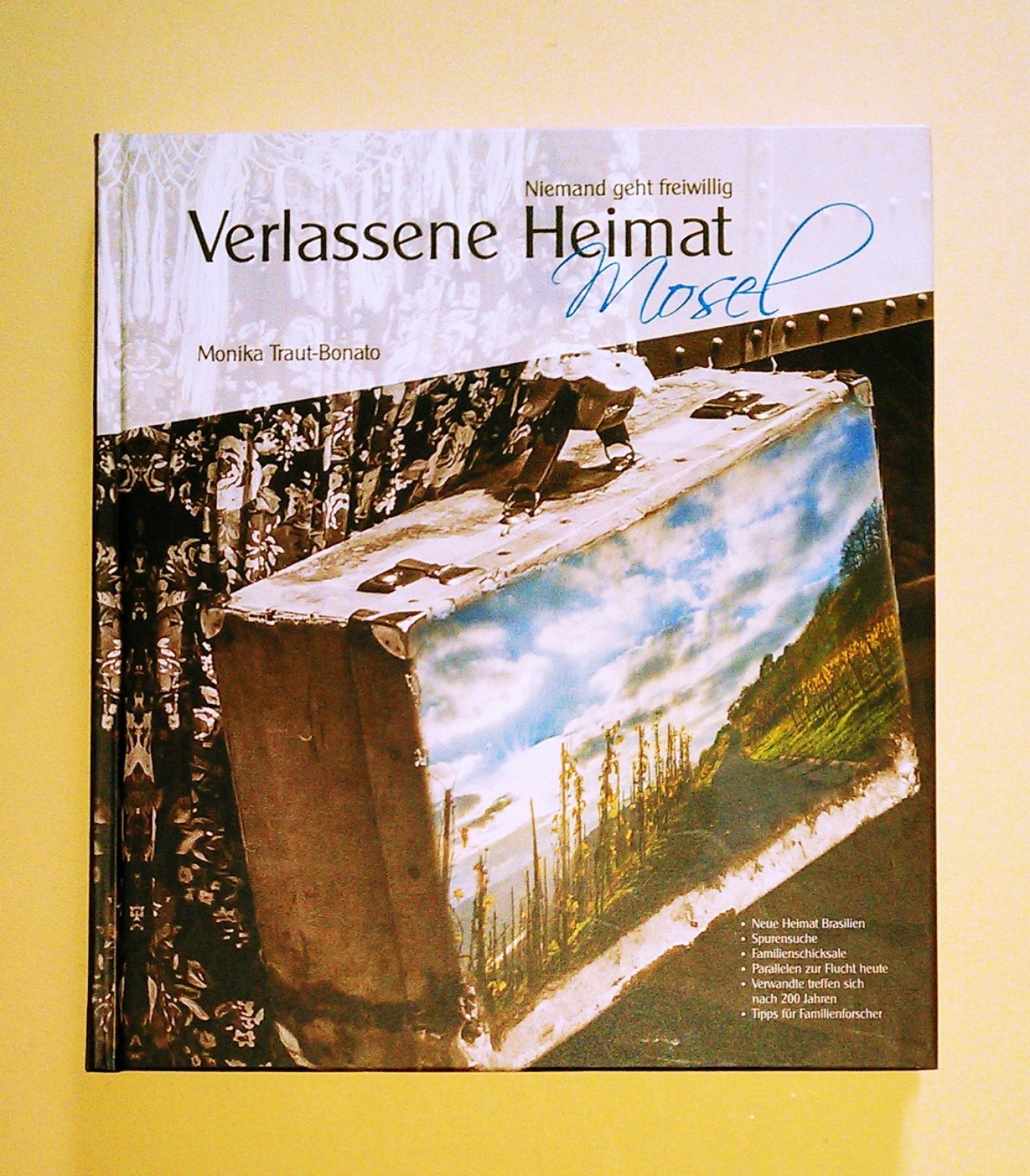 Verlassene Heimat Mosel: Niemand geht freiwillig Books