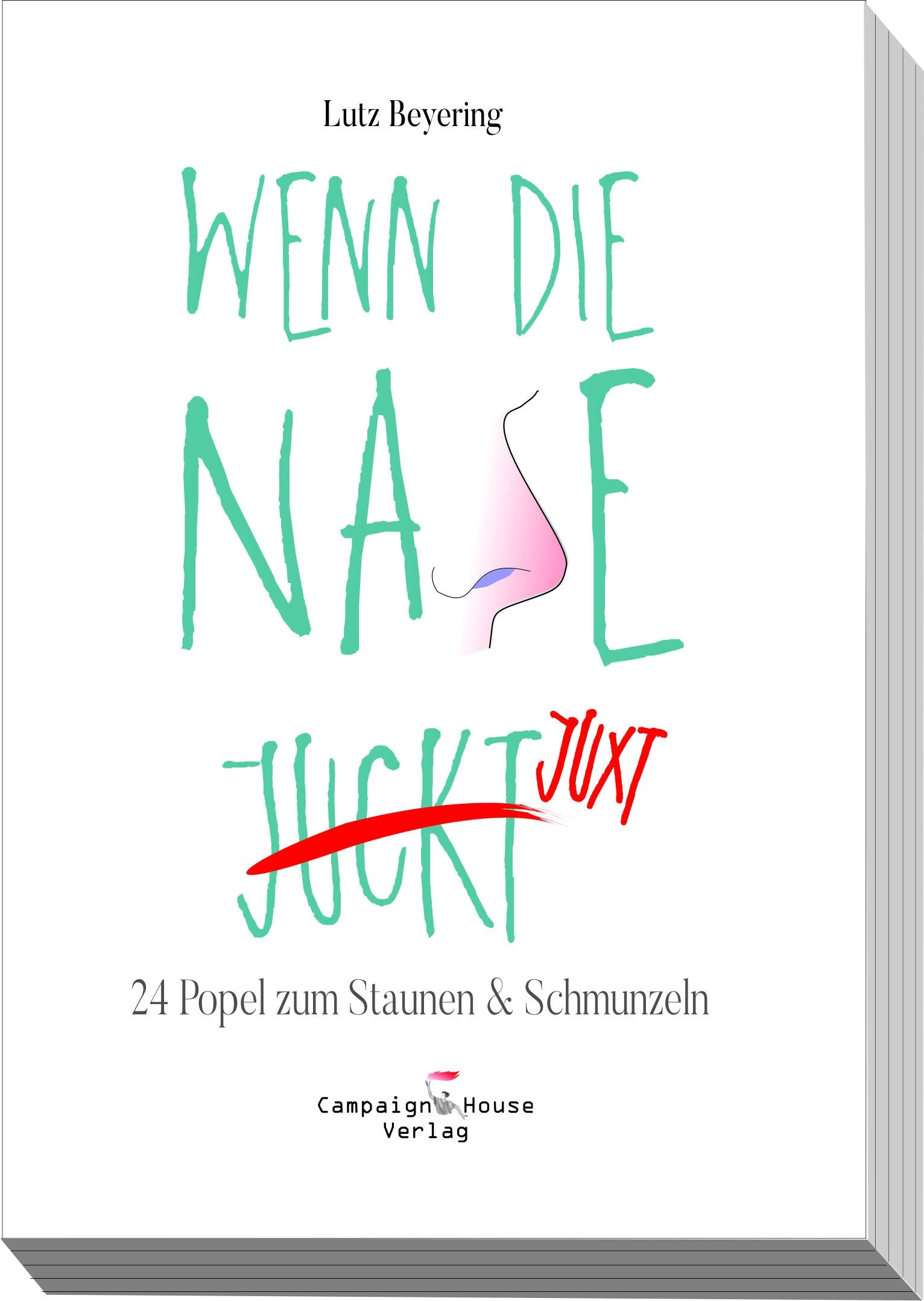 Wenn die Nase juxt: 24 Popel zum Staunen & Schmunzeln General education