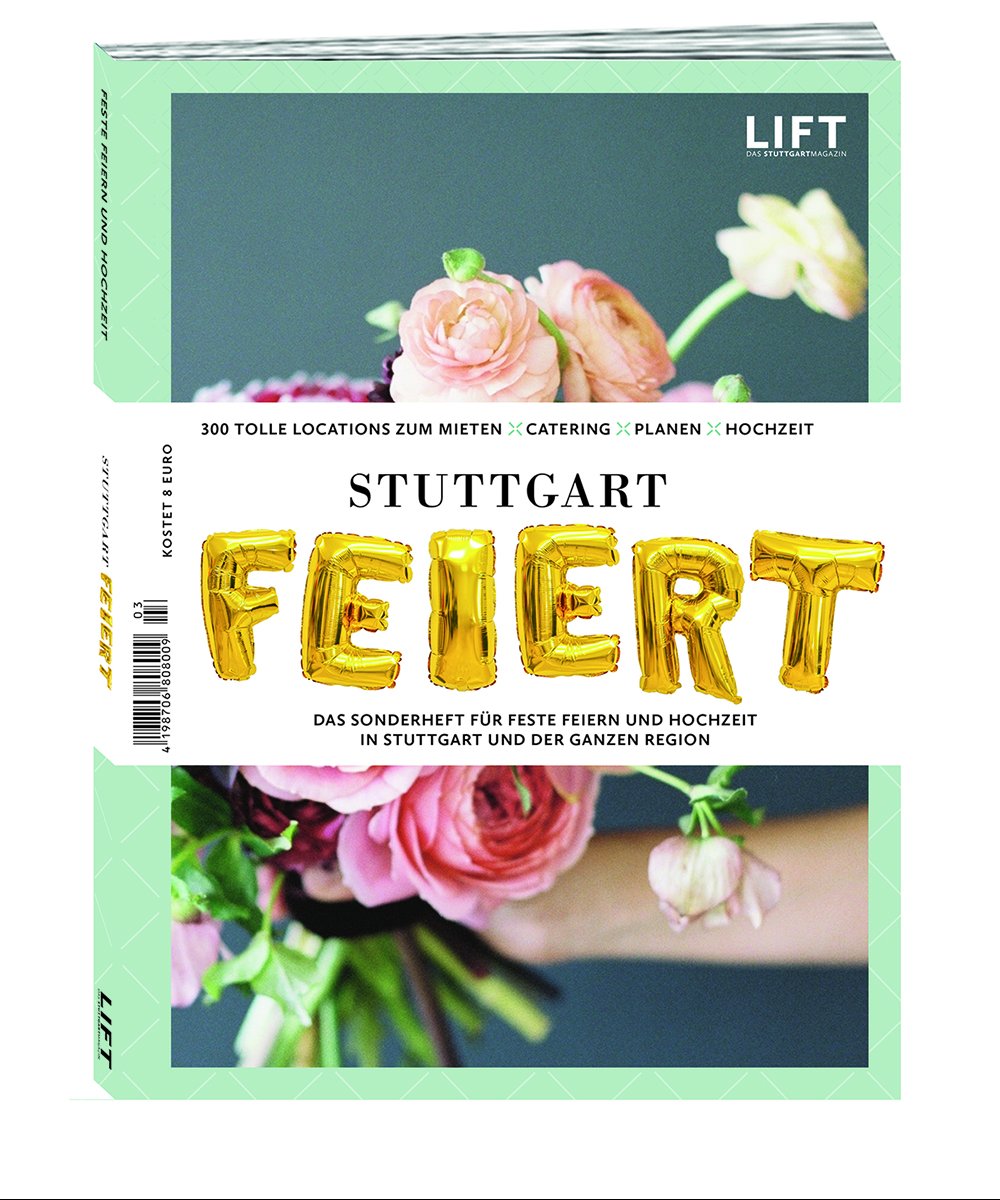 Stuttgart Feiert 2018/19: Das Sonderheft für Feste Feiern und Hochzeit in Stuttgart und Region Books