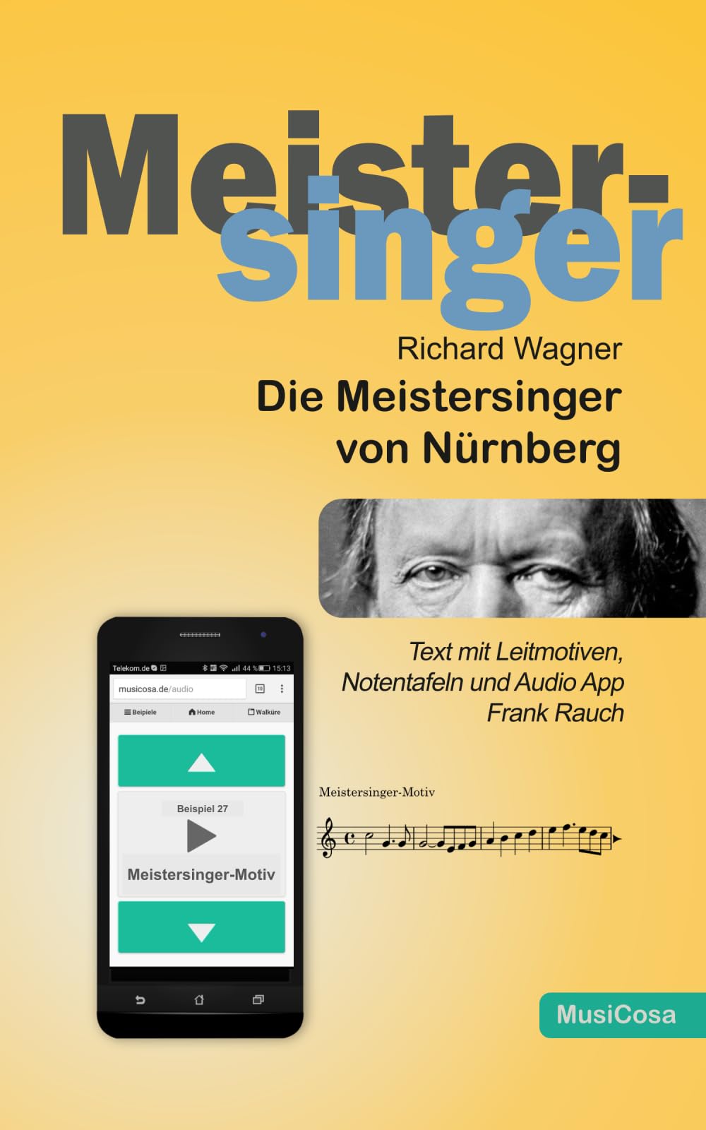 Klingendes Libretto – Meistersinger: Richard Wagners Libretto mit Leitmotiven, WebApp und Notentafeln: Richard Wagners Libretto mit Leitmotiven, Audio-CD, WebApp und Notentafeln (Klingende Libretti) Sheet Music