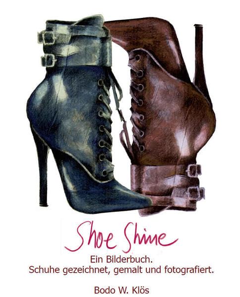Shoe Shine: Schuhe, gezeichnet, gemalt und fotografiert Film, Art & Culture