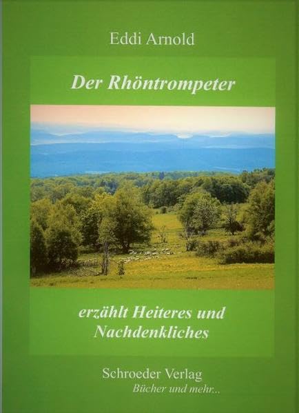 Eddi Arnold Der Rhöntrompeter erzählt Heiteres und Nachdenkliches Contemporary literature