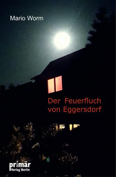 Der Feuerfluch von Eggersdorf Contemporary literature Books