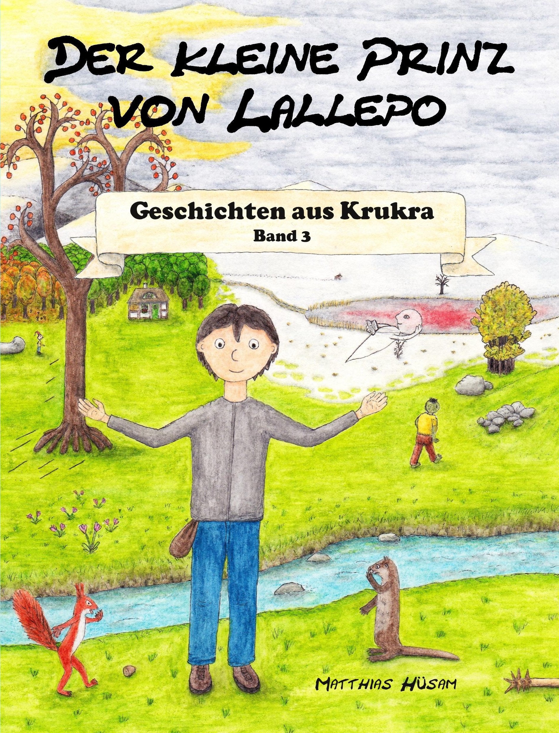 Der kleine Prinz von Lallepo: Band 3: Geschichten aus Krukra book
