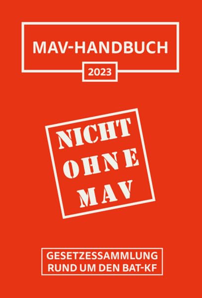 MAV-Handbuch 2023: Gesetzessammlung rund um den BAT-KF Law