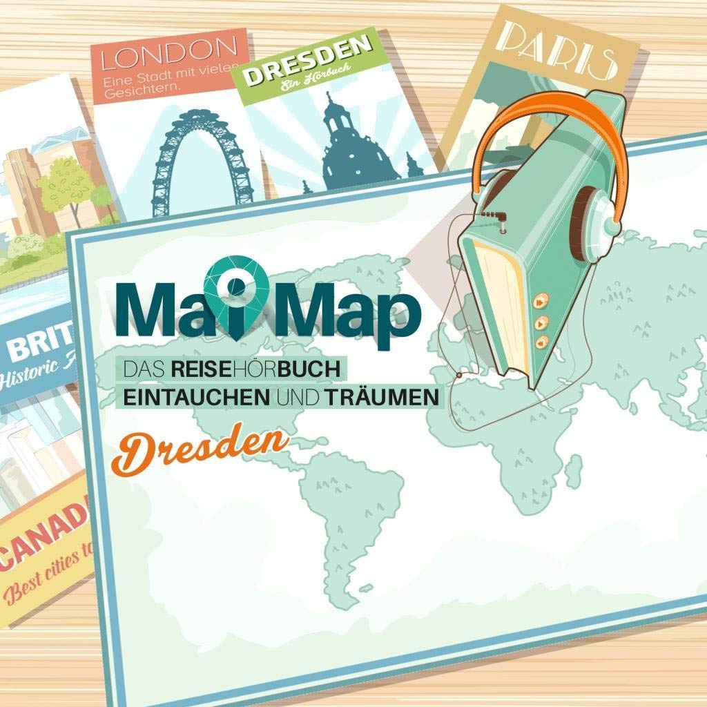 MaiMap Dresden - Das Reisehörbuch zum Eintauchen und Träumen Books