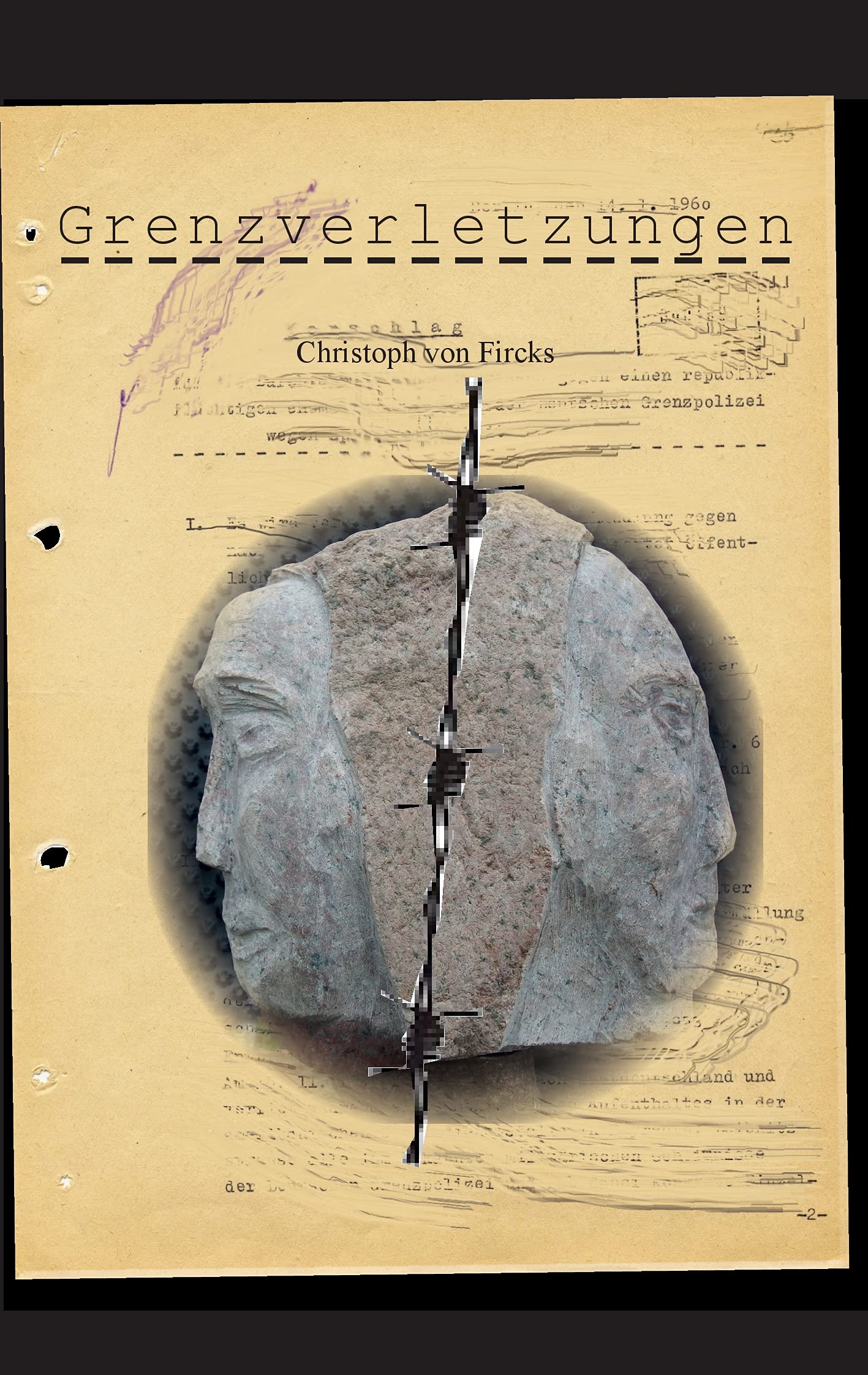 GRENZVERLETZUNGEN Essays & Short Stories