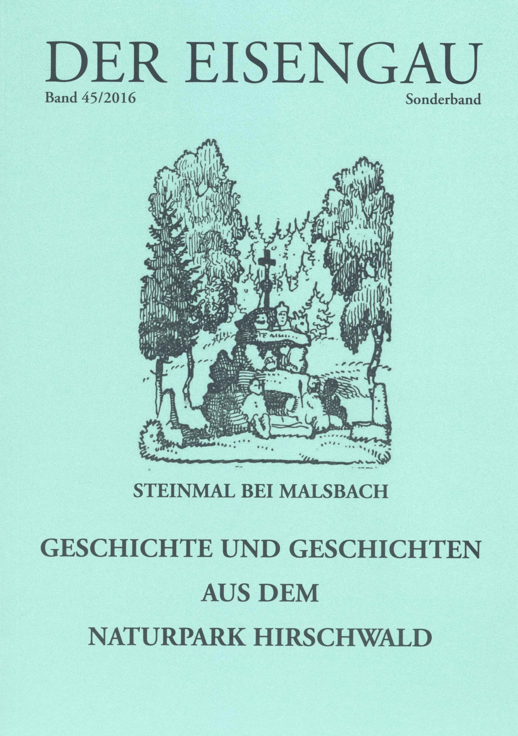 Der Eisengau: Geschichte und Geschichten rund um den Naturpark Hirschwald Books