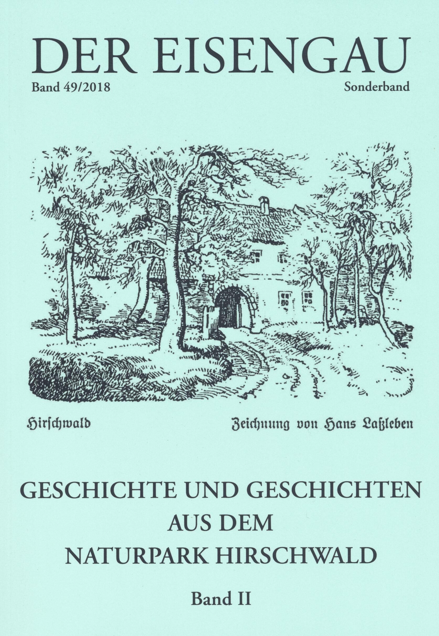 Der Eisengau: Geschichte und Geschichten aus dem Naturpark Hirschwald II Books
