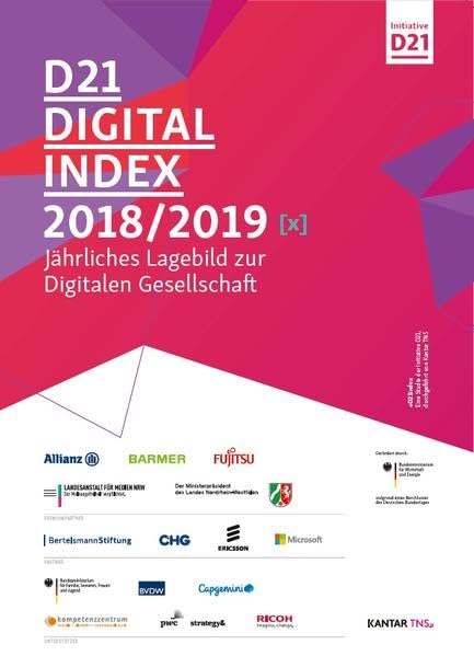 D21-Digital-Index 2018 / 2019: Jährliches Lagebild zur Digitalen Gesellschaft Politics & History