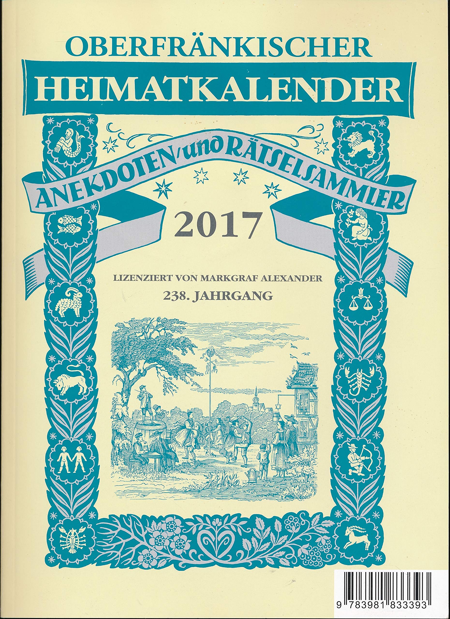 Oberfränkischer Heimatkalender 2017: Anekdoten und Rätselsammler book