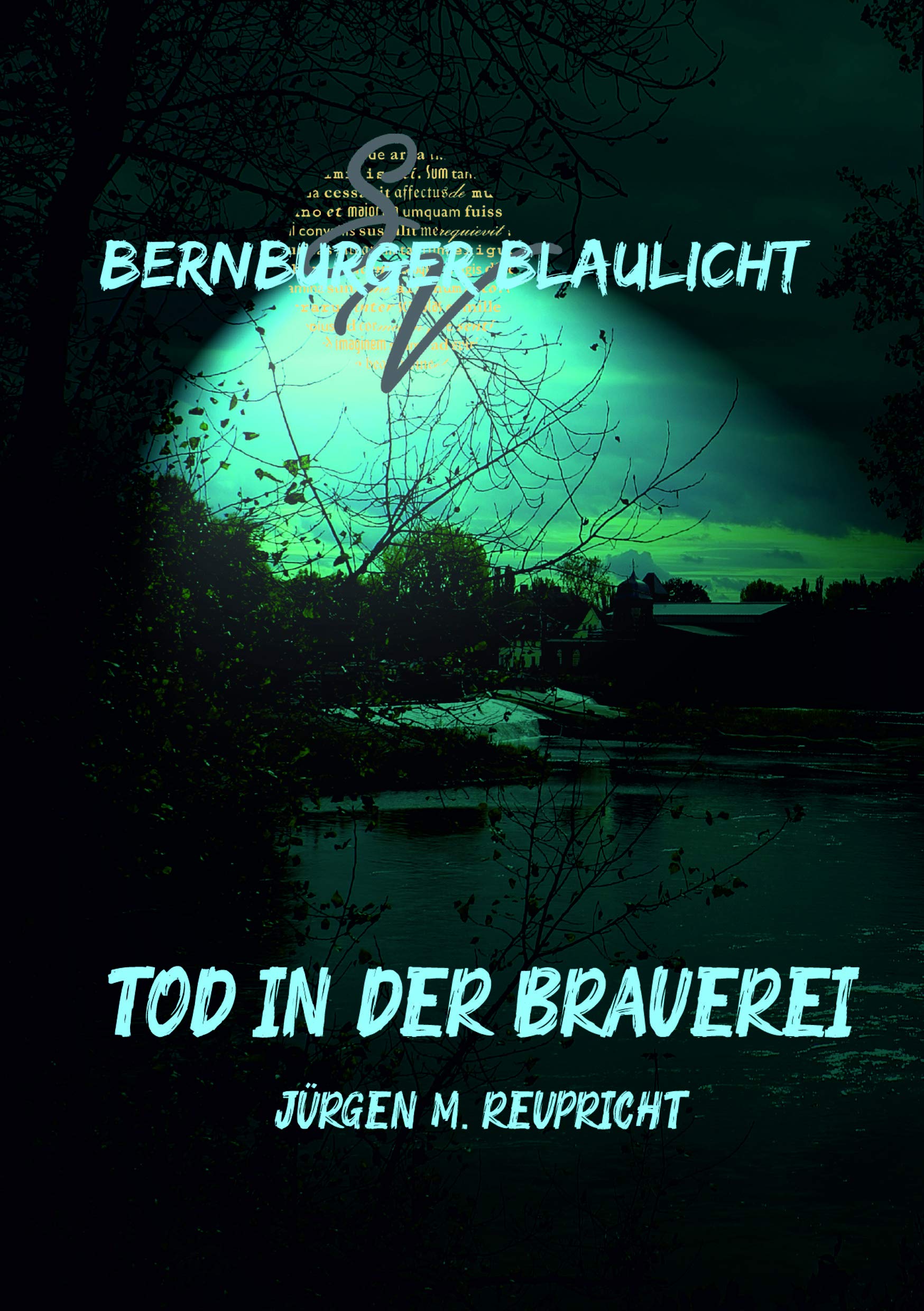 Bernburger Blaulicht: Tod in der Brauerei Detective & CSI