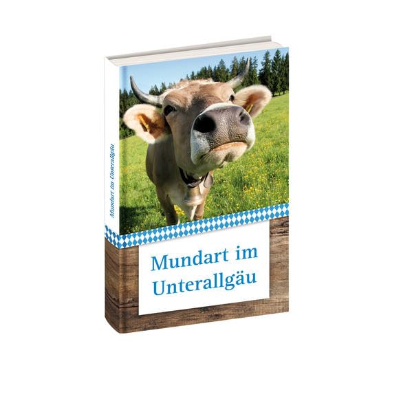 Mundart im Unterallgäu Social Sciences