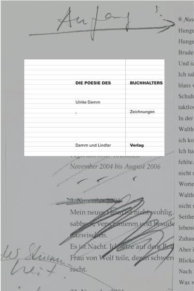 Die Poesie des Buchhalters: Ulrike Damm, Zeichnungen Film, Art & Culture