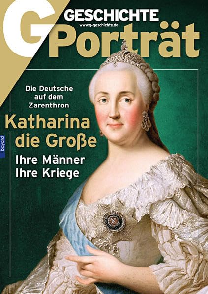 GGP Sonderheft Katharina die Große 1/2019: Ihre Männer, ihre Kriege Books