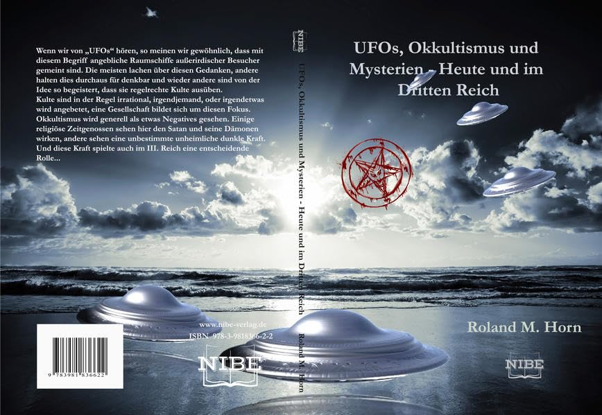 UFOs, Okkultismus und Mysterien: Heute und im Dritten Reich German history