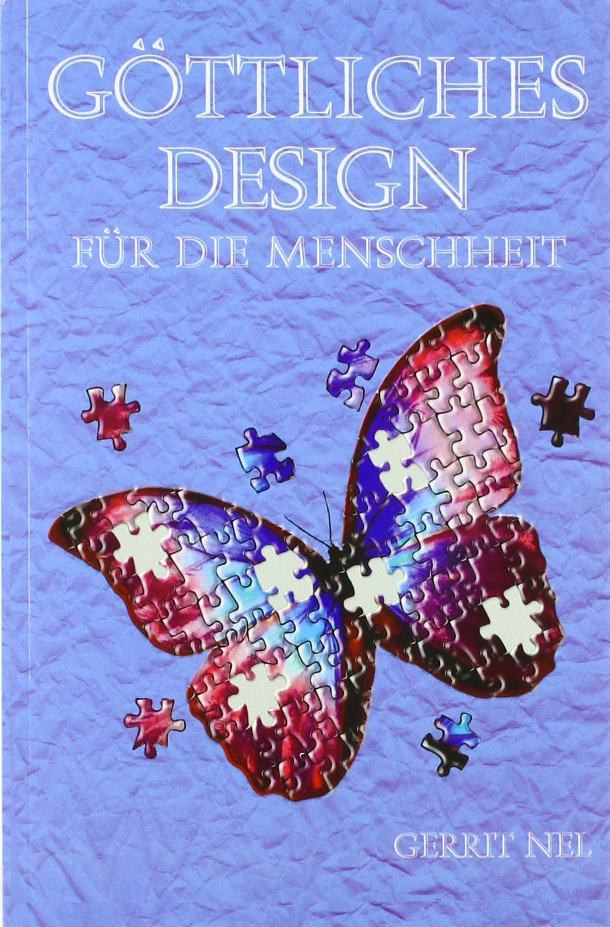 Göttliches Design für die Menschheit Books