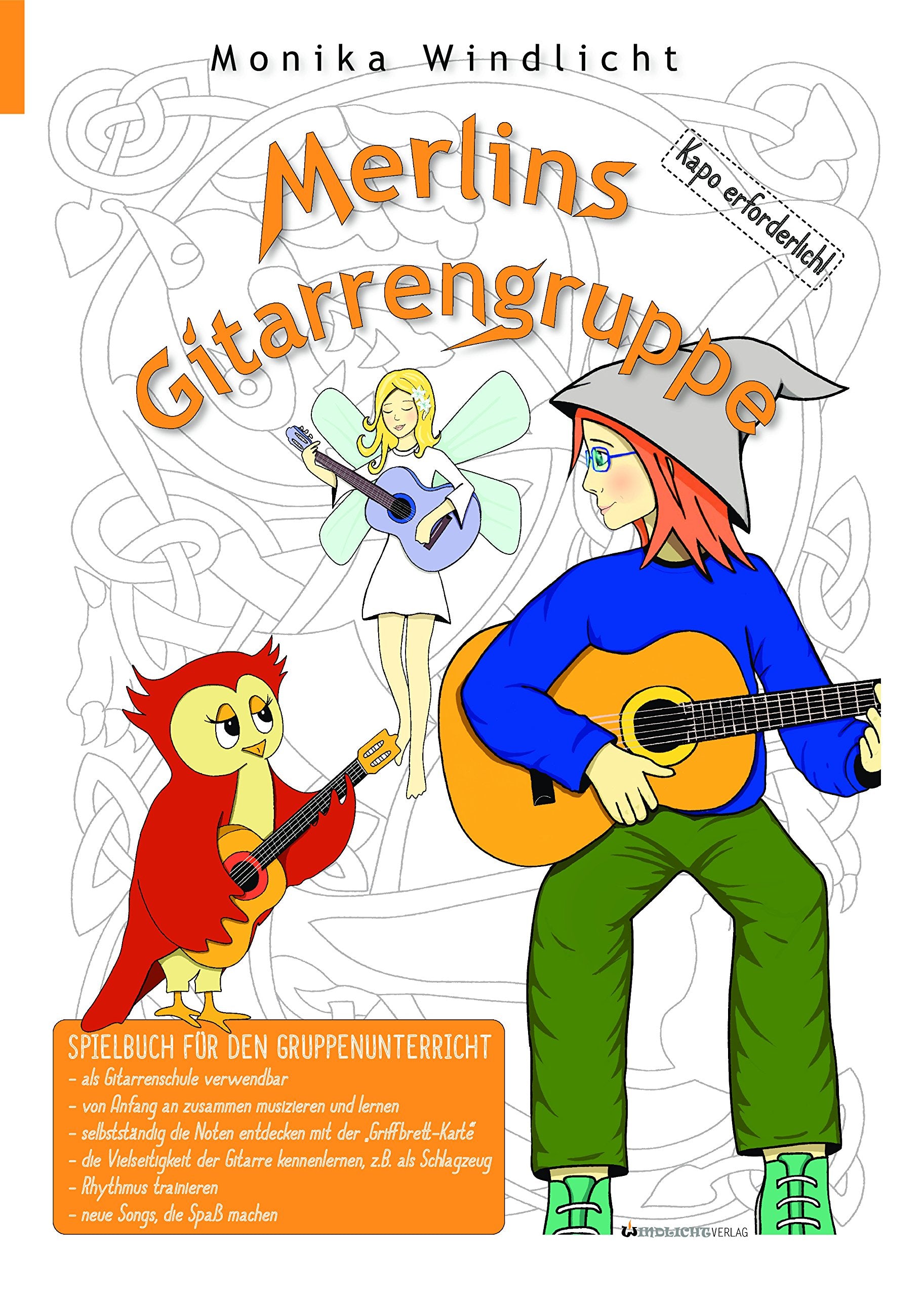 Merlins Gitarrengruppe - Gitarrenschule für Anfänger und Gitarrenklassen: Spielbuch/Schule für den Gruppenunterricht Sheet Music