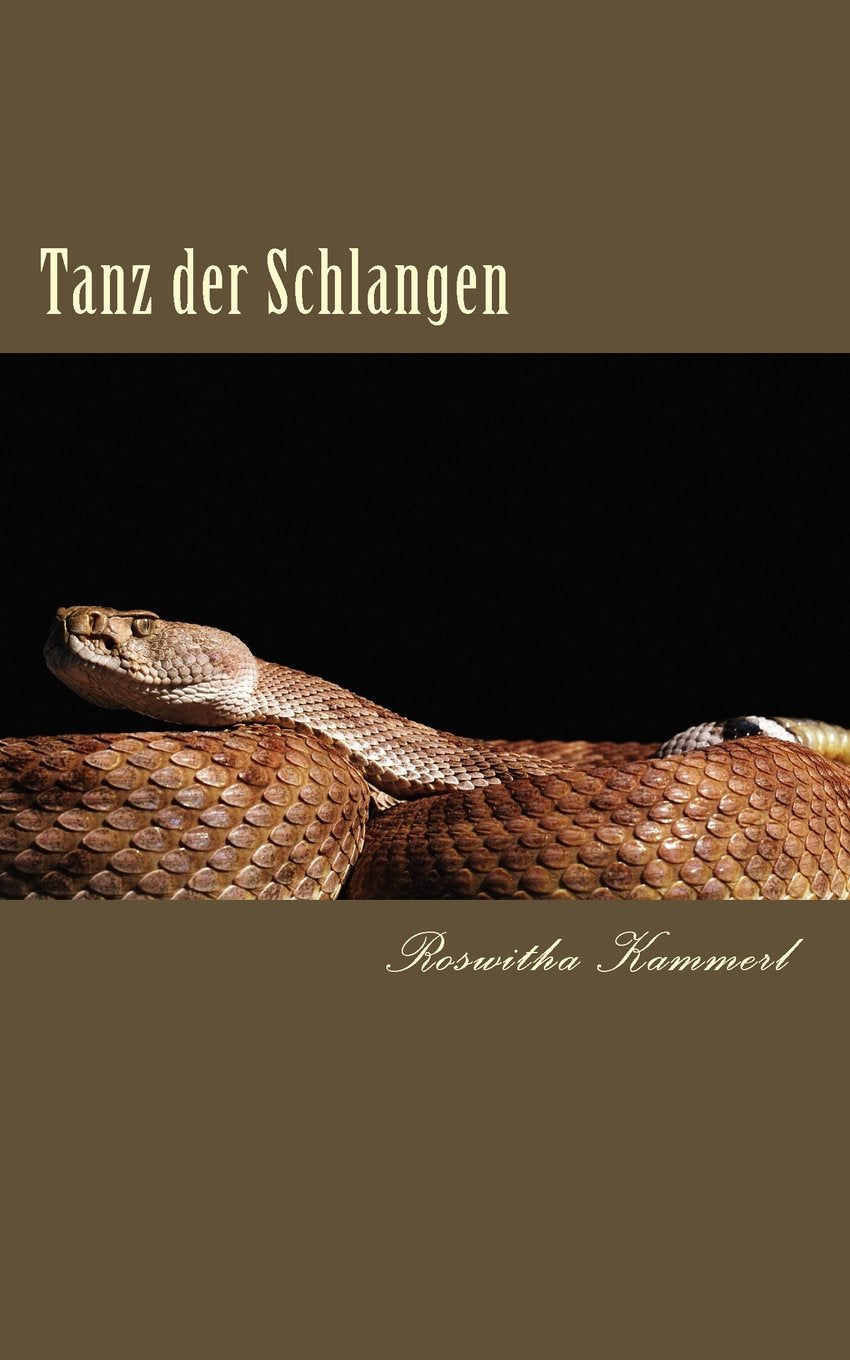 Tanz der Schlangen: Roman book
