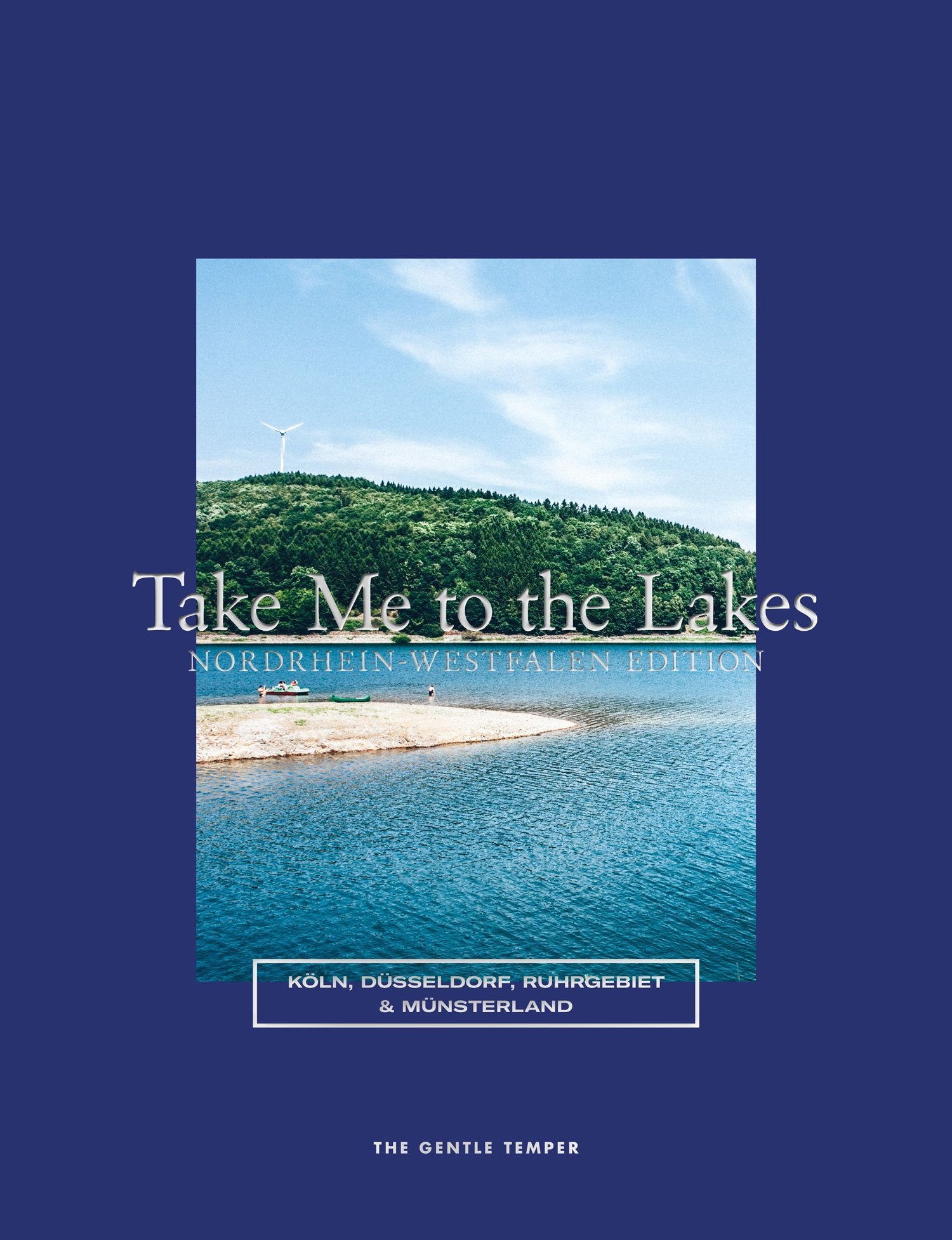 Take Me to the Lakes - Nordrhein-Westfalen Edition: Deutsche Edition Leisure, Home & Garden Books