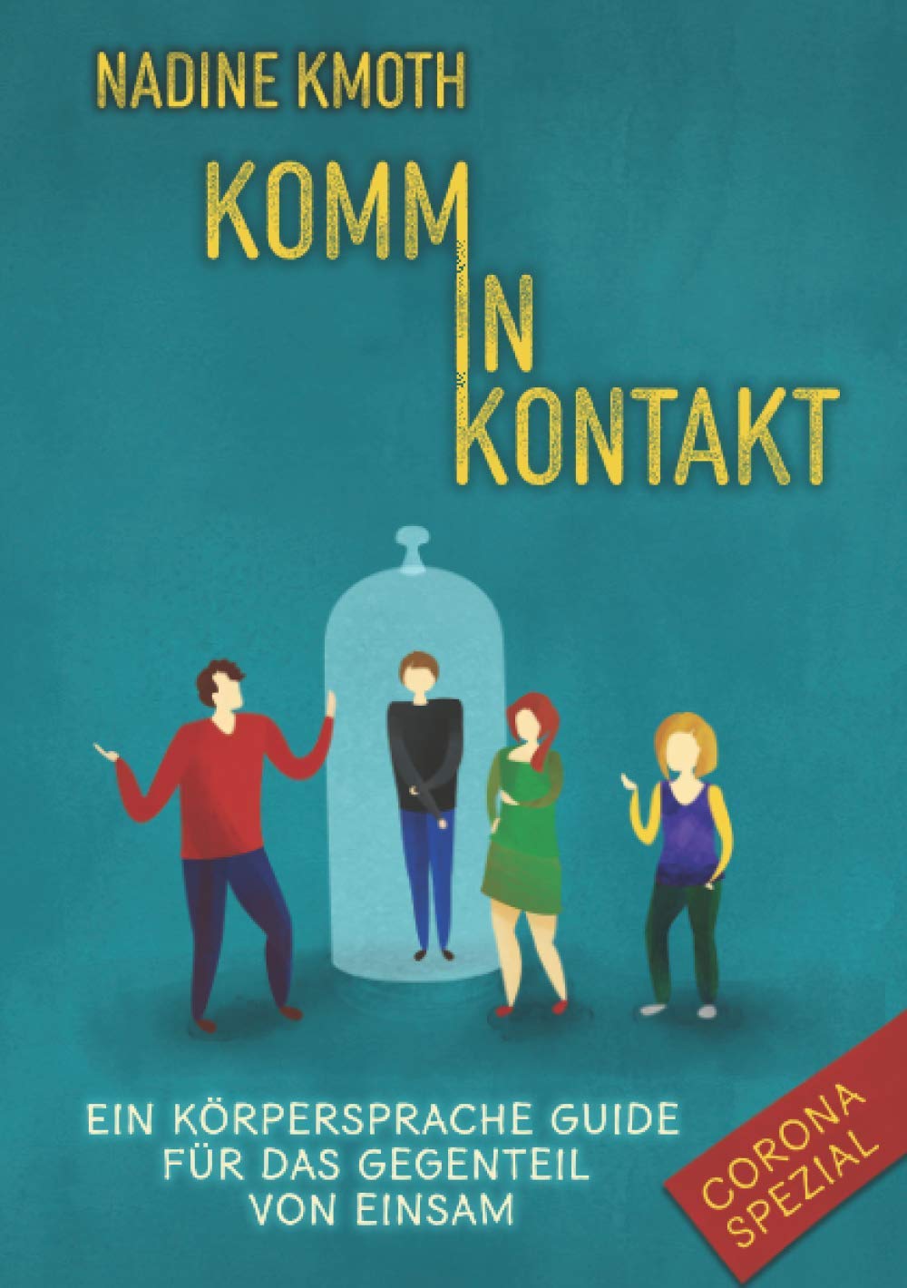 KOMM IN KONTAKT: EIN KÖRPERSPRACHE GUIDE FÜR DAS GEGENTEIL VON EINSAM Lifestyle