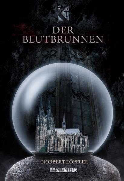 Der Blutbrunnen: Köln-Thriller Contemporary literature
