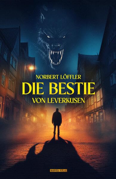 Leverkusen Thriller Teil 3 - Die Bestie von Leverkusen Contemporary literature