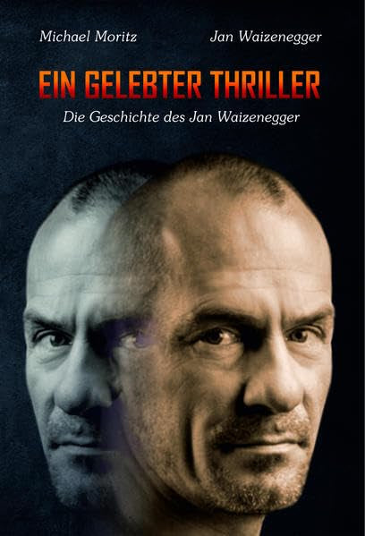 EIN GELEBTER THRILLER: Die Geschichte des Jan Waizenegger Personalities