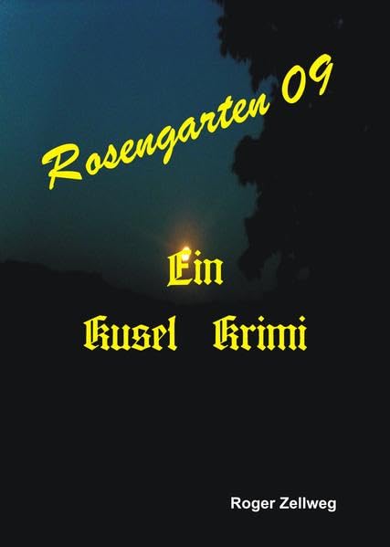 Rosengarten 09: Ein Kusel Krimi Contemporary literature