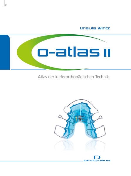 o-atlas II: Atlas der kieferorthopädischen Technik Medicine