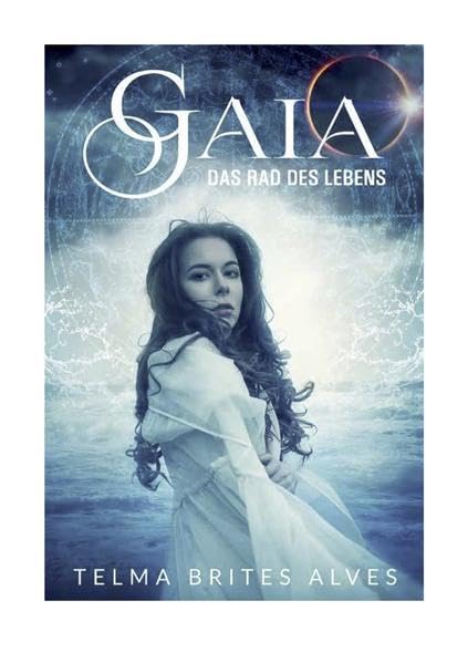 Gaia: Das Rad des Lebens Contemporary literature