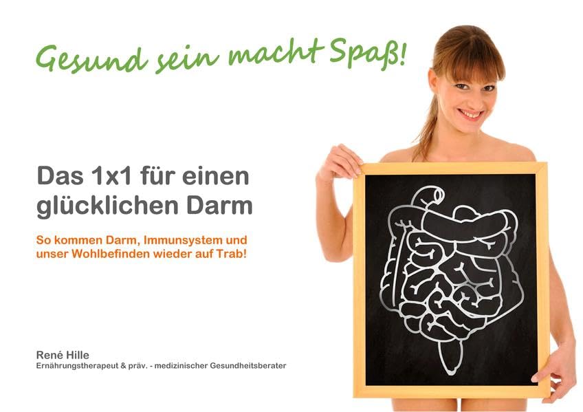 Das 1x1 für einen glücklichen Darm: Gesund sein macht Spaß Medicine