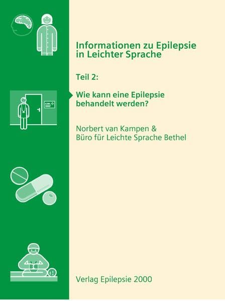 Informationen zu Epilepsie in Leichter Sprache: Teil 2: Wie kann eine Epilepsie behandelt werden? Medicine