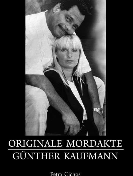 Originale Mordakte Günther Kaufmann Crime & Thrillers