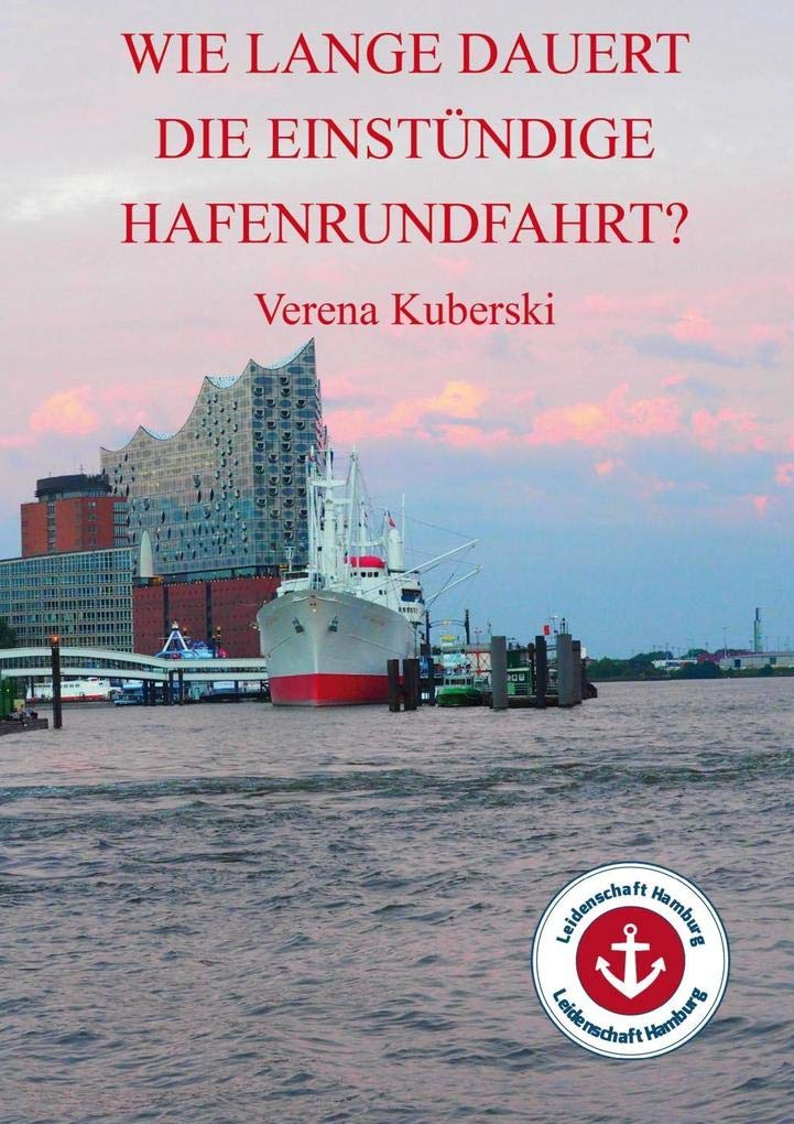 Wie lange dauert die einstündige Hafenrundfahrt? Leisure, Home & Garden