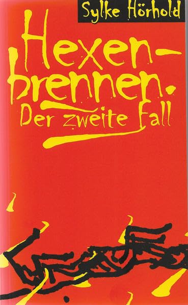 Hexenbrennen: Der zweite Fall Contemporary literature