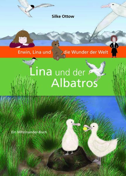 Lina und der Albatros: Erwin, Lina und die Wunder der Welt Novels & Short Stories