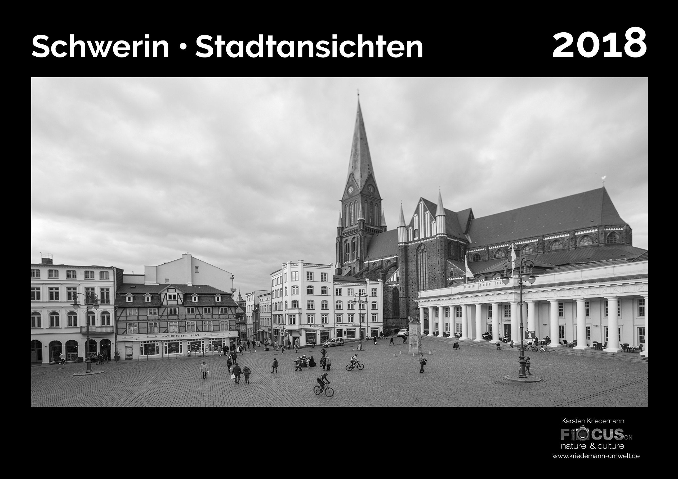 Schwerin - Stadtansichten 2018: (Schwarz-Weiß) Photography