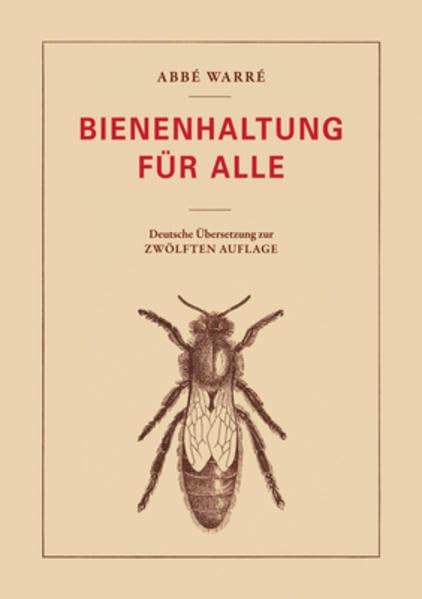 Bienenhaltung für alle: Einfach und ertragreich imkern Pets