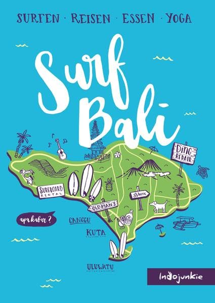 Surf Bali - Indojunkie Reiseführer Leisure, Home & Garden Books