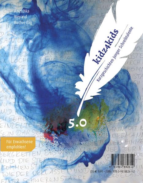 kidz4kids 5.0: Wir vergessen, dass wir Löwen sind (Kidz4kids: Kurzgeschichten junger Schreibtalente) Contemporary literature