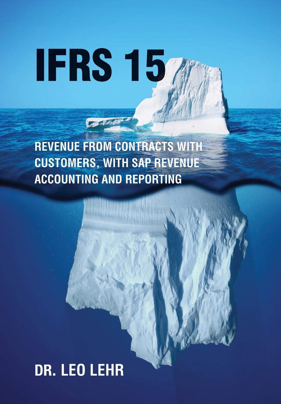 Ifrs 15: Revenue from contracts with customers, with SAP Revenue Accounting and Reporting Business, Finance & Career