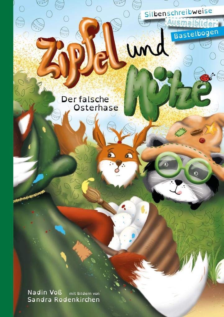 Zipfel und Mütze - Der falsche Osterhase: Silbenschreibweise, Ausmalbilder, Bastelbogen Parents & Children